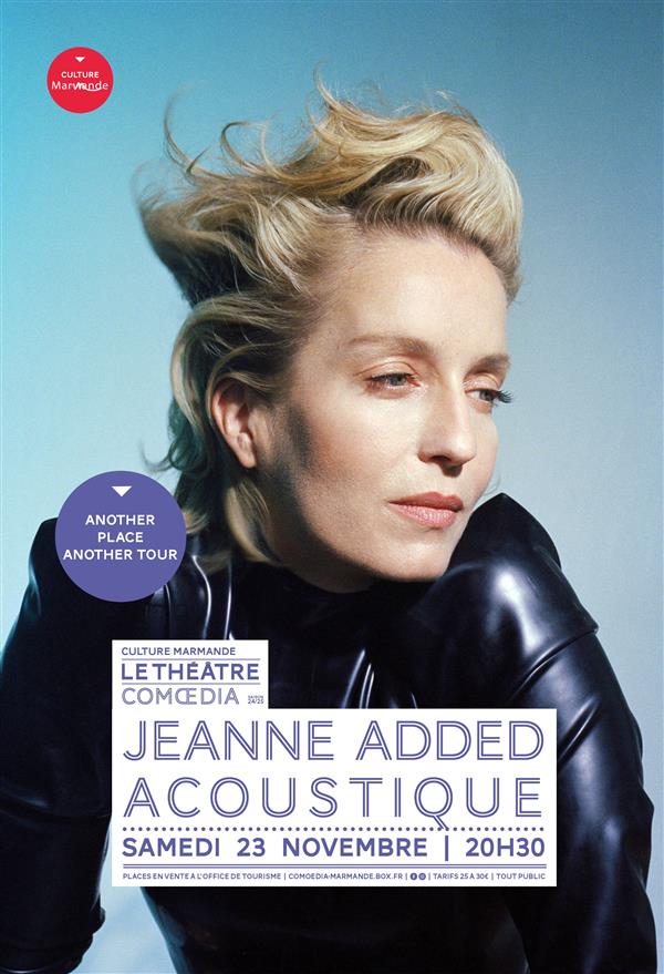 Concert - Jeanne ADDED Acoustique Le 23 nov 2024