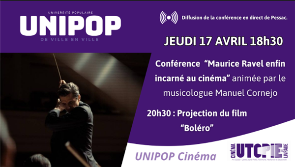 UNIPOP : Maurice Ravel, enfin incarné au cinéma