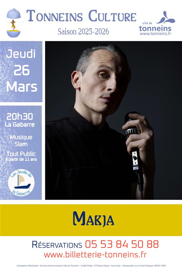 Les Jeudis de La Gabarre - Musique Slam -"Makja"