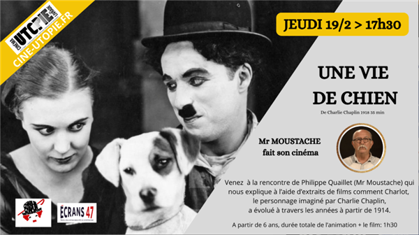 Rétrospective Chaplin : Une vie de chien