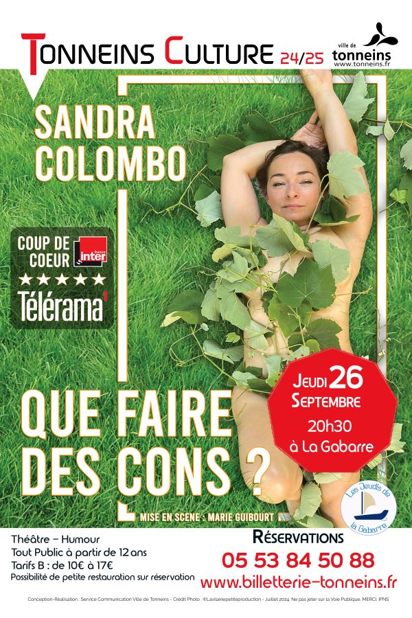 Les Jeudis de La Gabarre, Théâtre Sandra Colombo dans "Que faire des cons"