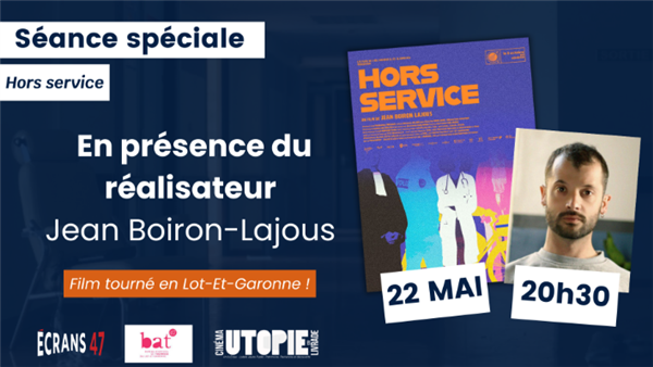 Séance spéciale : Hors service 