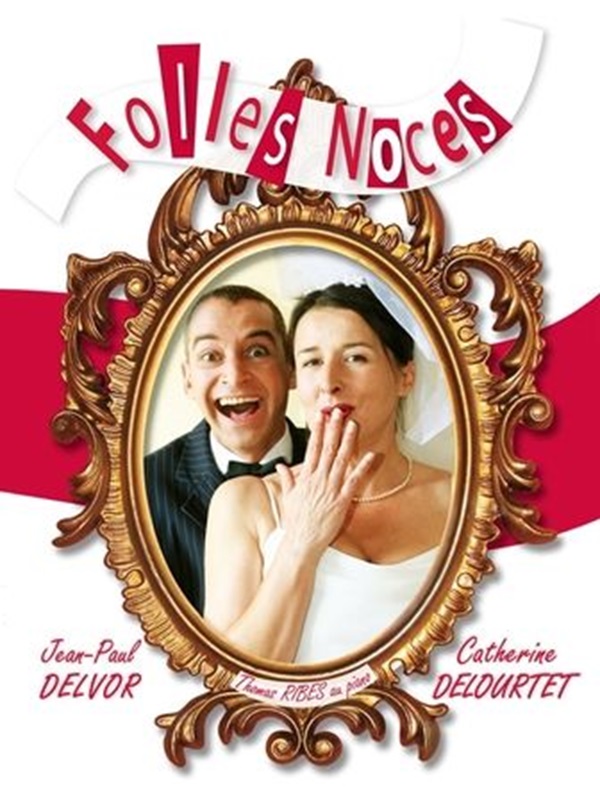 Spectacle "Folles Noces" Le 23 nov 2024