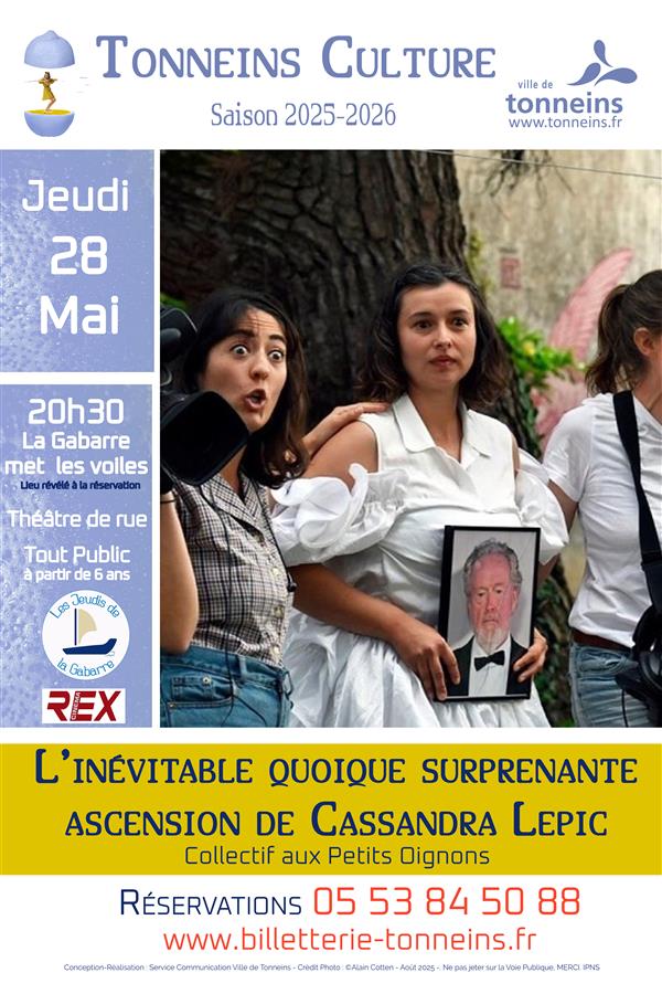 Les Jeudis de La Gabarre - Théâtre de rue -"L'inévitable quoique surprenante ascension de Cassandra Lepic"