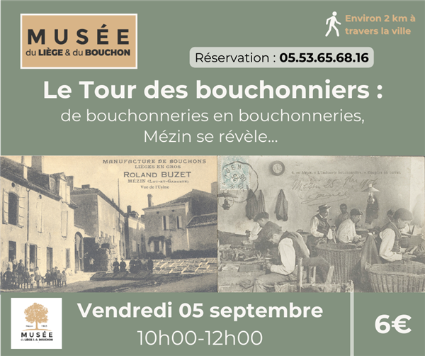 Tour des bouchonniers : de bouchonneries en bouchonneries, Mézin se révèle