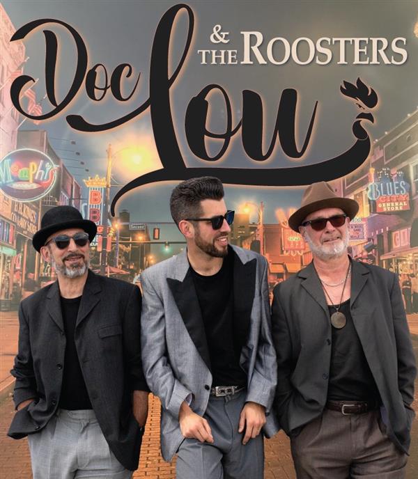 Doc Lou & the Roosters en concert !