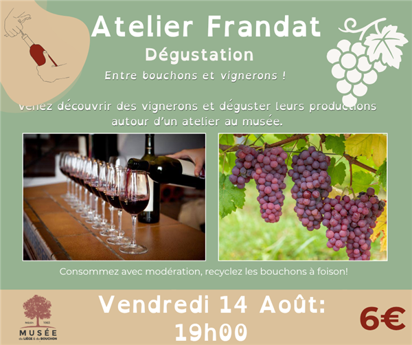 Musée du liège : Dégustation de vin avec le château du Frandat