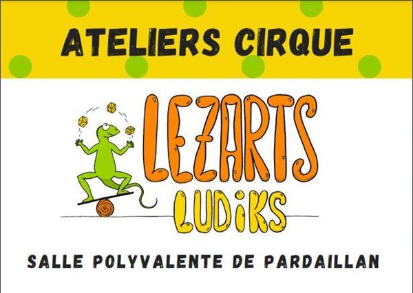 Ateliers des arts du cirque avec Lezarts Ludiks