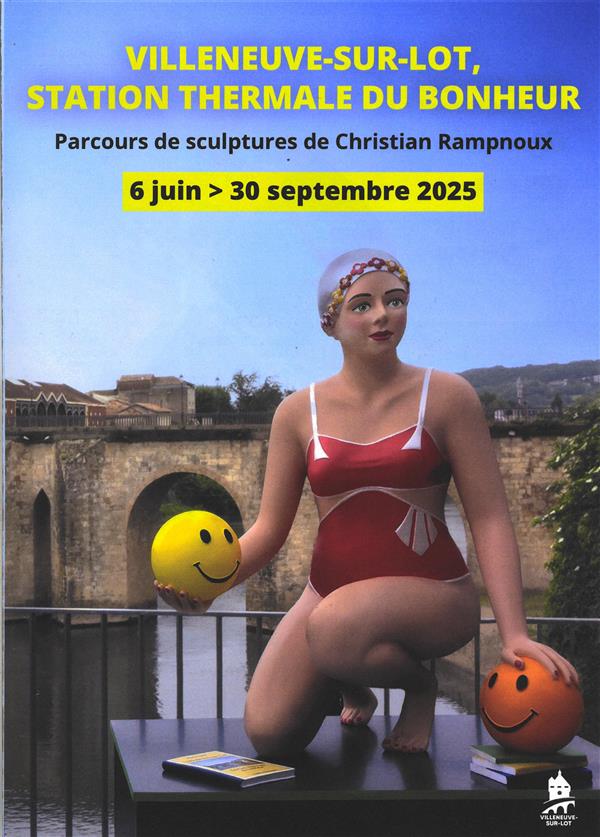 "Villeneuve-sur-Lot, station thermale du bonheur" de Christian Rampnoux