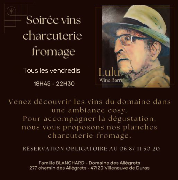 Soirée vins charcuterie et fromage au Domaine des Allégrets Du 18/10/2024 au 27/6/2025