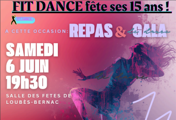 Fit Dance fête ses 15 ans Repas et Gala de Dance
