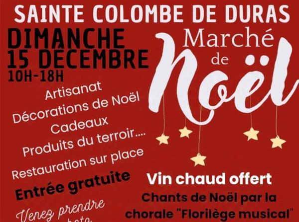 Marché de Noël à Sainte Colombe de Duras Le 15 déc 2024