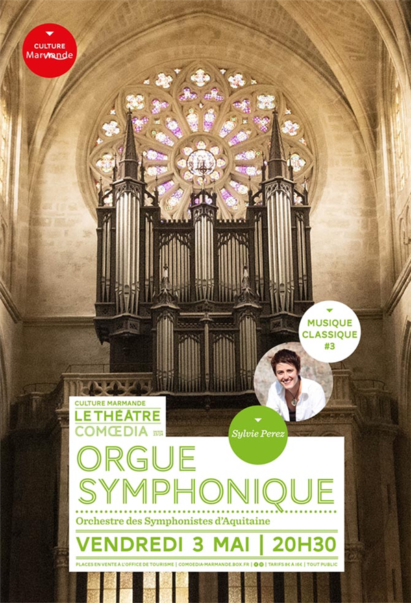 Orgue Symphonique - Orchestre des Symphonistes d'Aquitaine