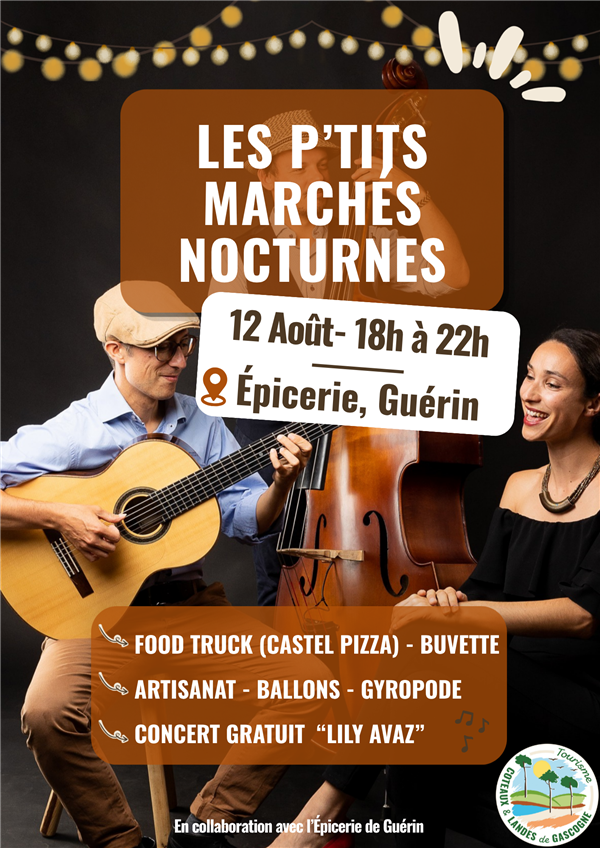 Les P'tits Marchés Nocturnes à Guérin