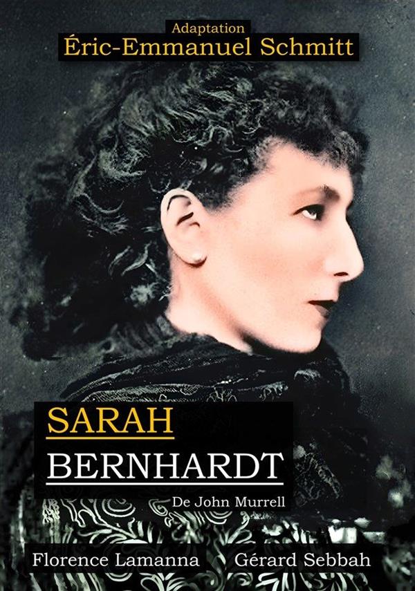 Théâtre "Sarah Bernhardt, La Divine !"