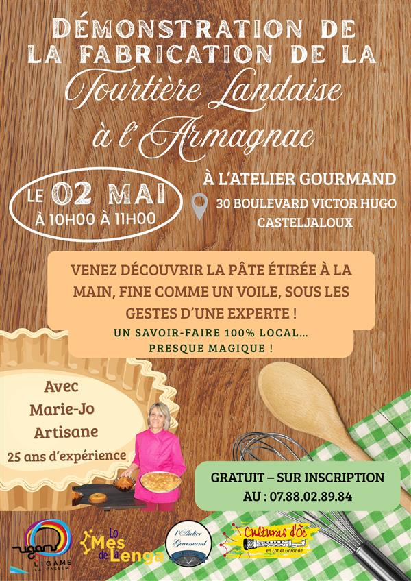 Démonstration de la fabrication de la tourtière Landaise à l'Armagnac