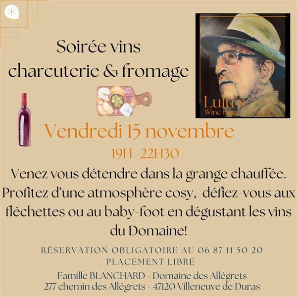 Soirée vins charcuterie et fromage au Domaine des Allégrets