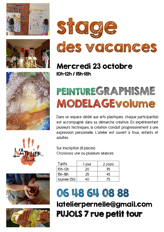 Stage des vacances - Peinture Graphisme Modelage Volume Le 23 oct 2024