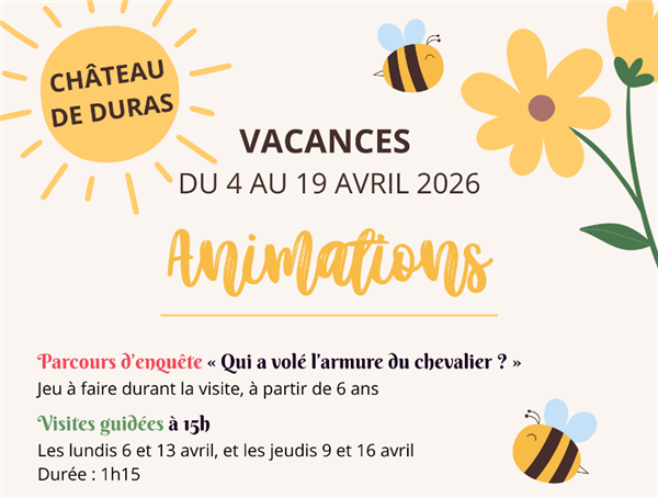Vacances d'Avril au Château de Duras