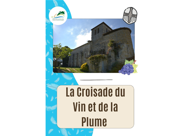 Mini-Circuit : La Croisade du Vin et de la Plume