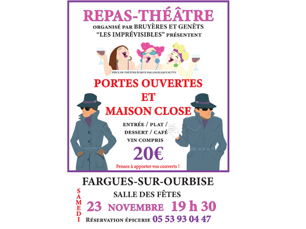 Repas Théâtre "Portes ouvertes et maison close "