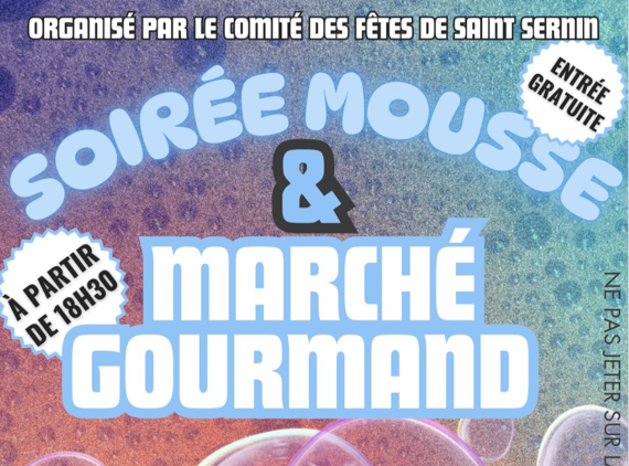 Soirée mousse dans le cadre du marché gourmand à Saint Sernin de Duras
