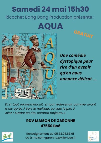 Ricochet Bang Bang Production vous présente le Spectacle AQUA !