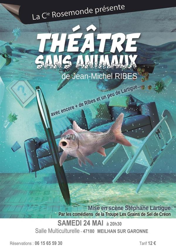 "Théâtre sans animaux"